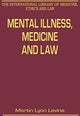 Book cover of: Mental Illness, Medicine and Law. By: Martin Lyon Levine