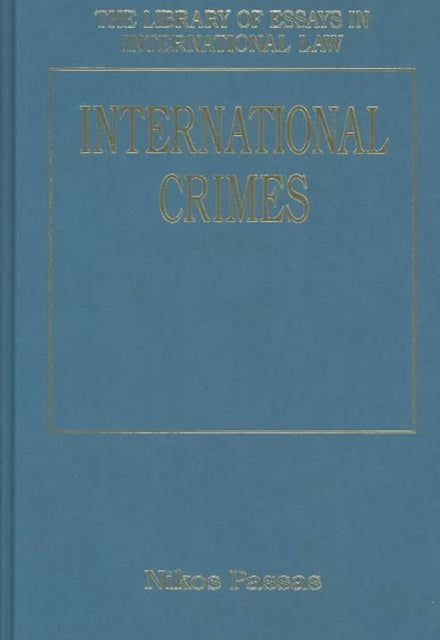 Book cover of: International Crimes. By: Nikos Passas