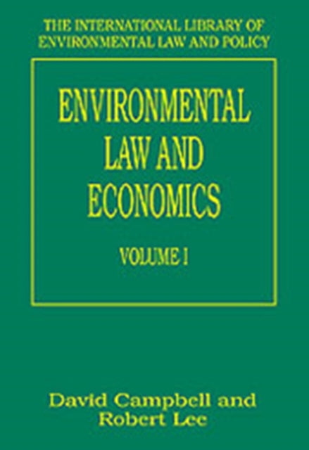 Book cover of: Environmental Law and Economics, Volumes I and II