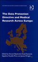 Book cover of: Data Protection Directive and Medical Research Across Europe