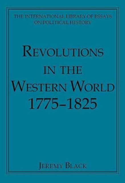 Book cover of: Revolutions in the Western World 1775–1825