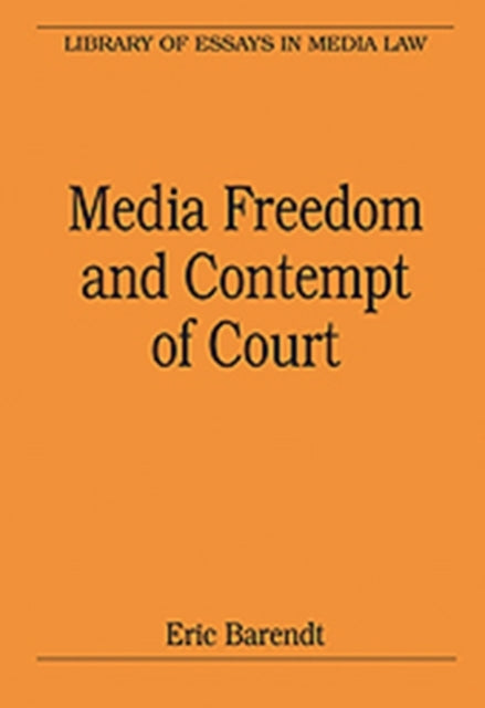 Book cover of: Media Freedom and Contempt of Court