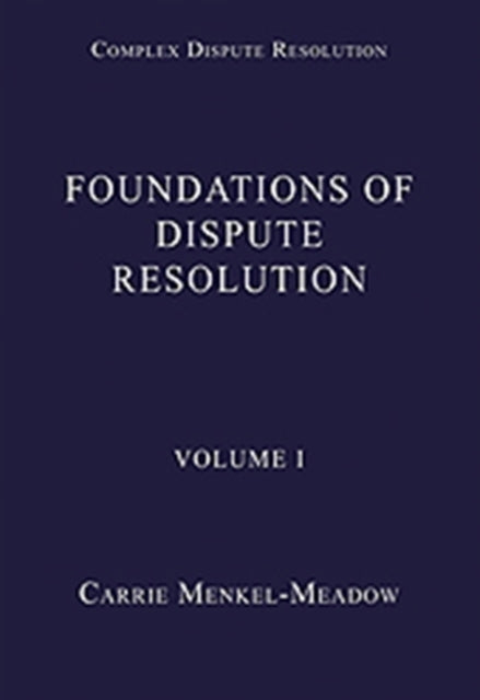 Book cover of: Foundations of Dispute Resolution