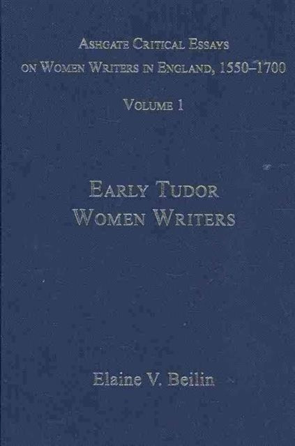 Book cover of: Ashgate Critical Essays on Women Writers in England, 1550-1700: 7-Volume Set. By: Mary Ellen Lamb