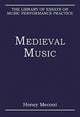 Book cover of: Medieval Music. By: Honey Meconi