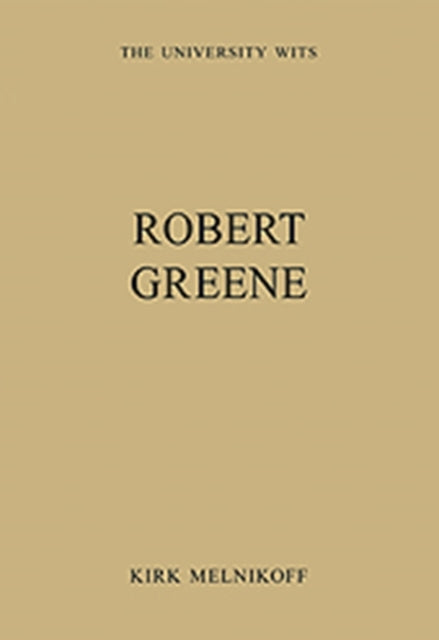 Book cover of: Robert Greene. By: Kirk Melnikoff
