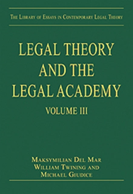 Book cover of: Legal Theory and the Legal Academy. By: Maksymilian Del Mar