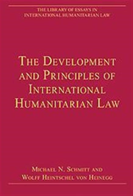 Book cover of: Development and Principles of International Humanitarian Law
