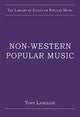 Book cover of: Non-Western Popular Music. By: Tony Langlois