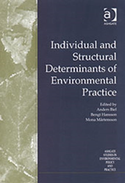 Book cover of: Individual and Structural Determinants of Environmental Practice
