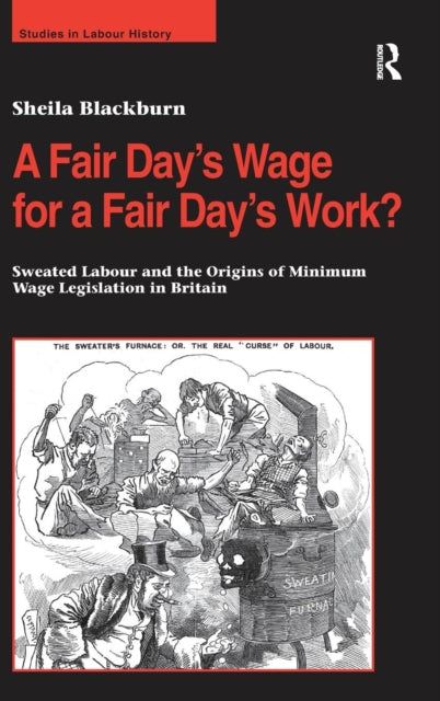 Book cover of: Fair Day’s Wage for a Fair Day’s Work?. By: Sheila Blackburn