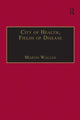 Book cover of: City of Health, Fields of Disease. By: Martin Wallen