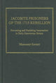 Book cover of: Jacobite Prisoners of the 1715 Rebellion. By: Margaret Sankey