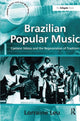 Book cover of: Brazilian Popular Music. By: Lorraine Leu