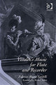 Book cover of: Vivaldi's Music for Flute and Recorder. By: Federico Maria Sardelli