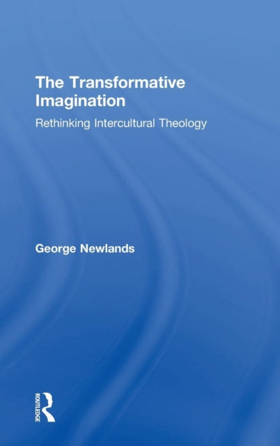 Book cover of: Transformative Imagination. By: George M. Newlands