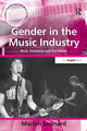 Book cover of: Gender in the Music Industry. By: Marion Leonard