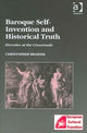 Book cover of: Baroque Self-Invention and Historical Truth. By: Christopher Braider