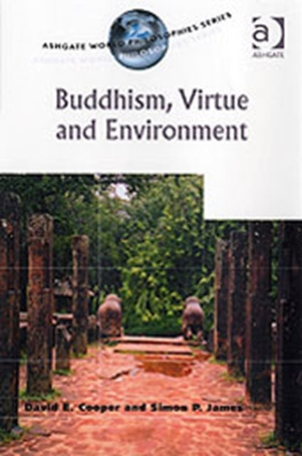 Book cover of: Buddhism, Virtue and Environment