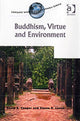 Book cover of: Buddhism, Virtue and Environment