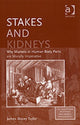 Book cover of: Stakes and Kidneys. By: James Stacey Taylor