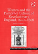 Book cover of: Women and the Pamphlet Culture of Revolutionary England, 1640-1660
