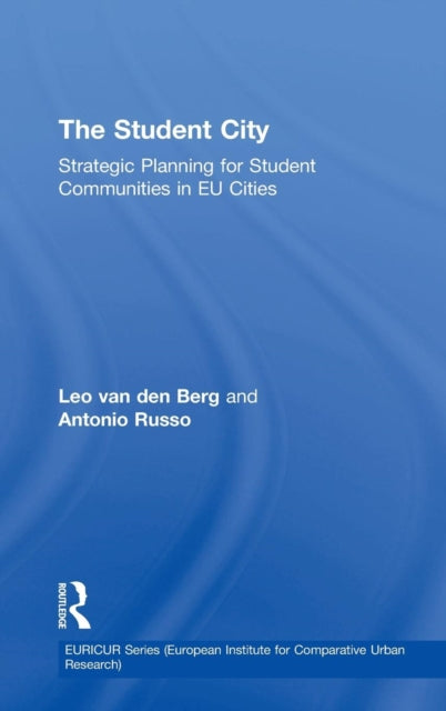 Book cover of: Student City. By: Berg, Leo van den.