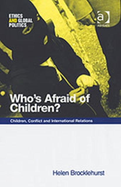 Book cover of: Who's Afraid of Children?. By: Helen Brocklehurst