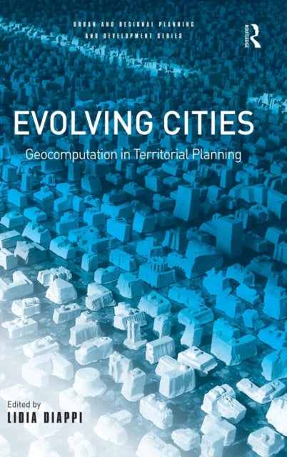 Book cover of: Evolving Cities. By: Lidia Diappi