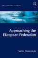 Book cover of: Approaching the EUropean Federation?. By: Soren von Dosenrode