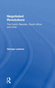 Book cover of: Negotiated Revolutions. By: George Lawson