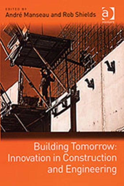 Book cover of: Building Tomorrow: Innovation in Construction and Engineering