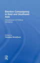 Book cover of: Election Campaigning in East and Southeast Asia. By: Christian Schafferer