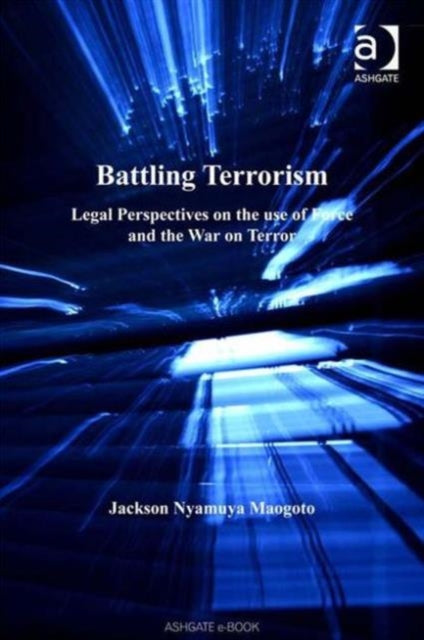 Book cover of: Battling Terrorism. By: Jackson Nyamuya Maogoto
