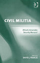 Book cover of: Civil Militia. By: David J. Francis