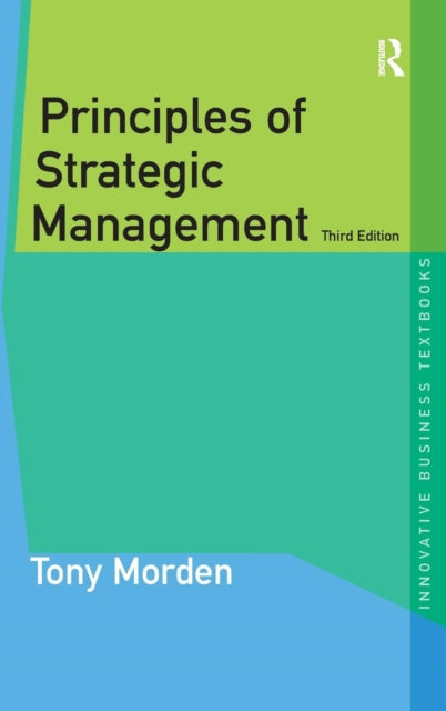Book cover of: Principles of Strategic Management. By: Tony Morden