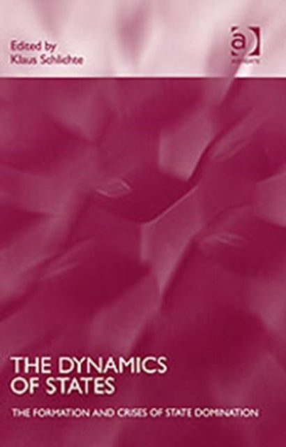 Book cover of: Dynamics of States. By: Klaus Schlichte