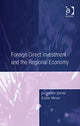 Book cover of: Foreign Direct Investment and the Regional Economy