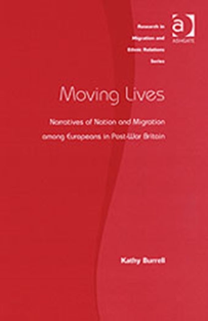 Book cover of: Moving Lives. By: Kathy Burrell