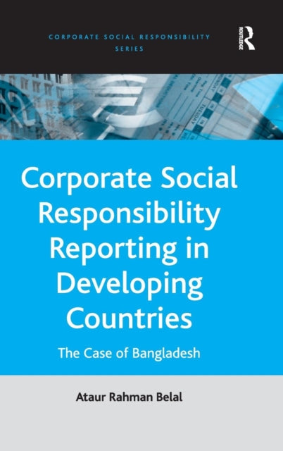 Book cover of: Corporate Social Responsibility Reporting in Developing Countries. By: Ataur Rahman Belal