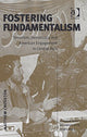 Book cover of: Fostering Fundamentalism. By: Matthew Crosston
