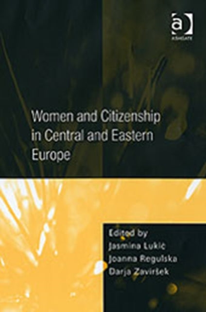 Book cover of: Women and Citizenship in Central and Eastern Europe
