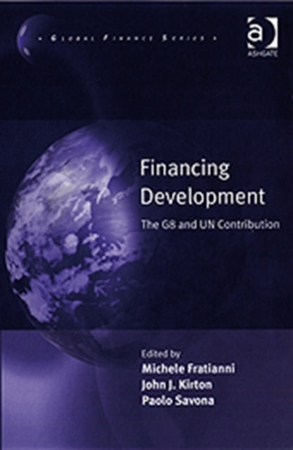 Book cover of: Financing Development. By: John J. Kirton