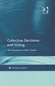 Book cover of: Collective Decisions and Voting. By: Nicolaus Tideman