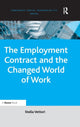 Book cover of: Employment Contract and the Changed World of Work. By: Stella Vettori