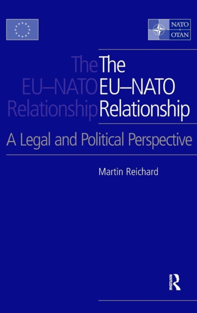 Book cover of: EU-NATO Relationship. By: Martin Reichard