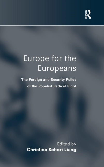Book cover of: Europe for the Europeans. By: Christina Schori Liang