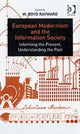 Book cover of: European Modernism and the Information Society. By: W. Boyd Rayward