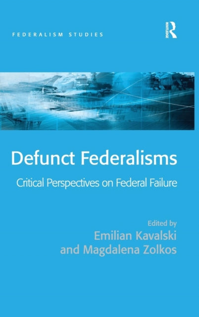 Book cover of: Defunct Federalisms