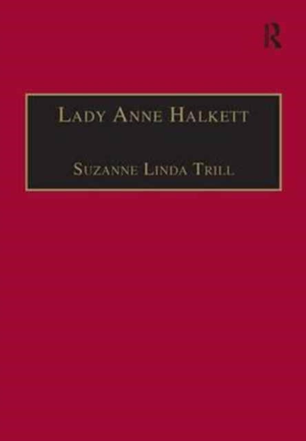 Book cover of: Lady Anne Halkett. By: Suzanne Trill, Halkett, Anne Lady